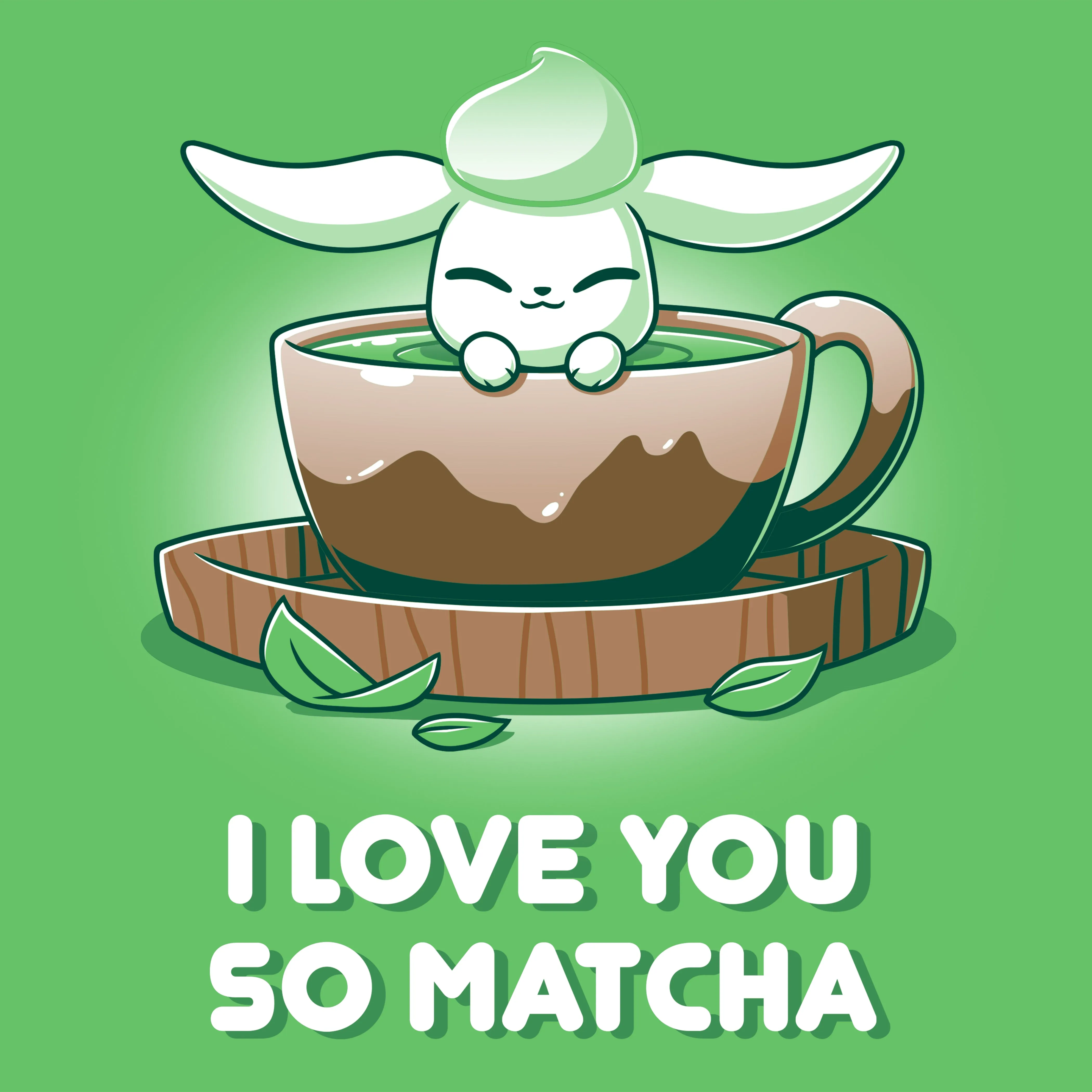 I Love You So Matcha